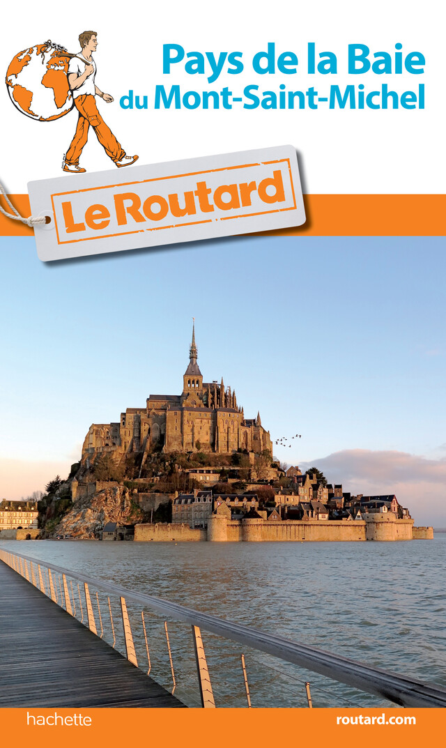 Guide du Routard Pays de la Baie du Mont-Saint-Michel -  Collectif - Hachette Tourisme