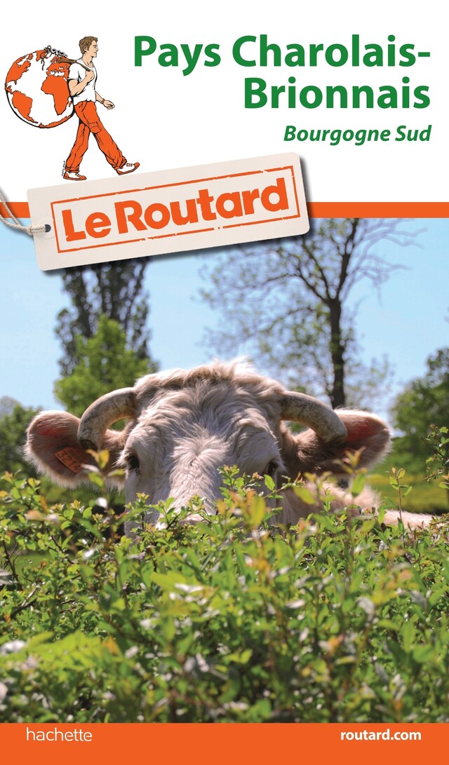 Guide du Routard Pays Charolais Brionnais - Philippe Gloaguen - Hachette Tourisme