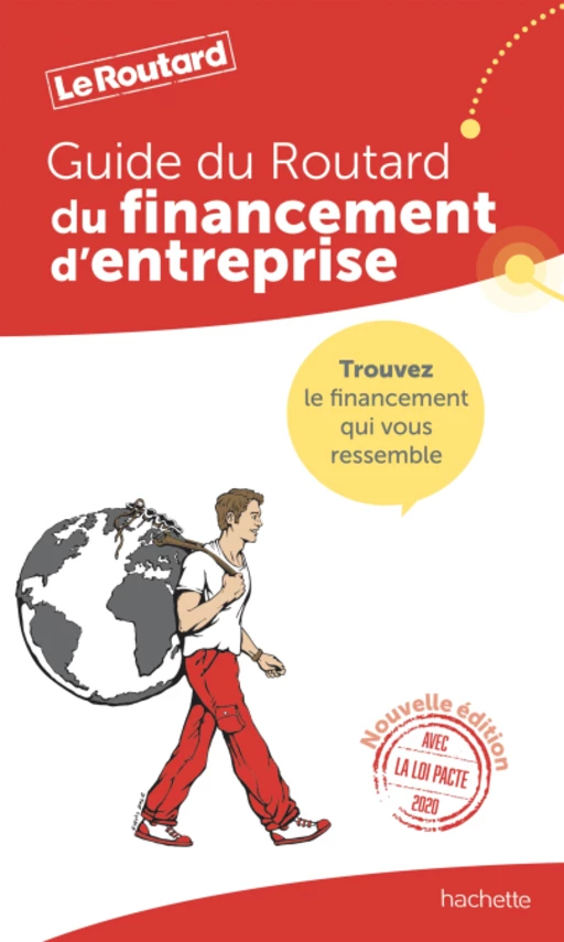 Guide du Routard financement d'entreprise -  Collectif - Hachette Tourisme