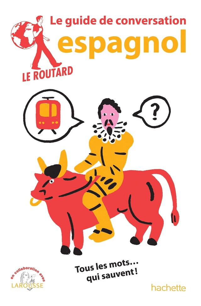 Le Routard guide de conversation espagnol -  Collectif - Hachette Tourisme