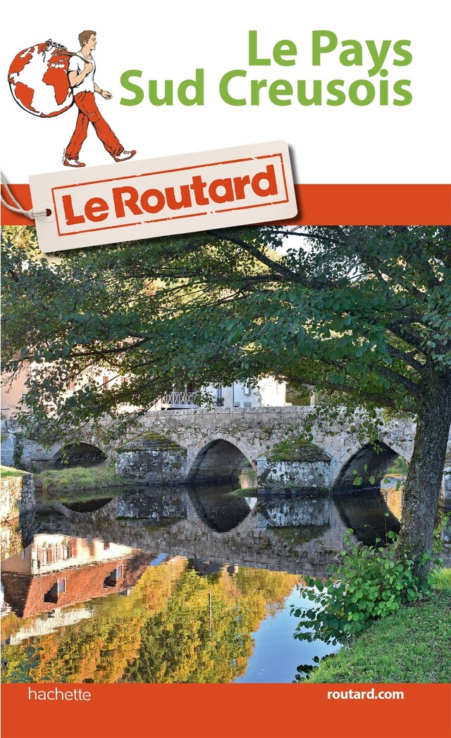 Guide du Routard Le Pays Sud Creusois -  Collectif - Hachette Tourisme