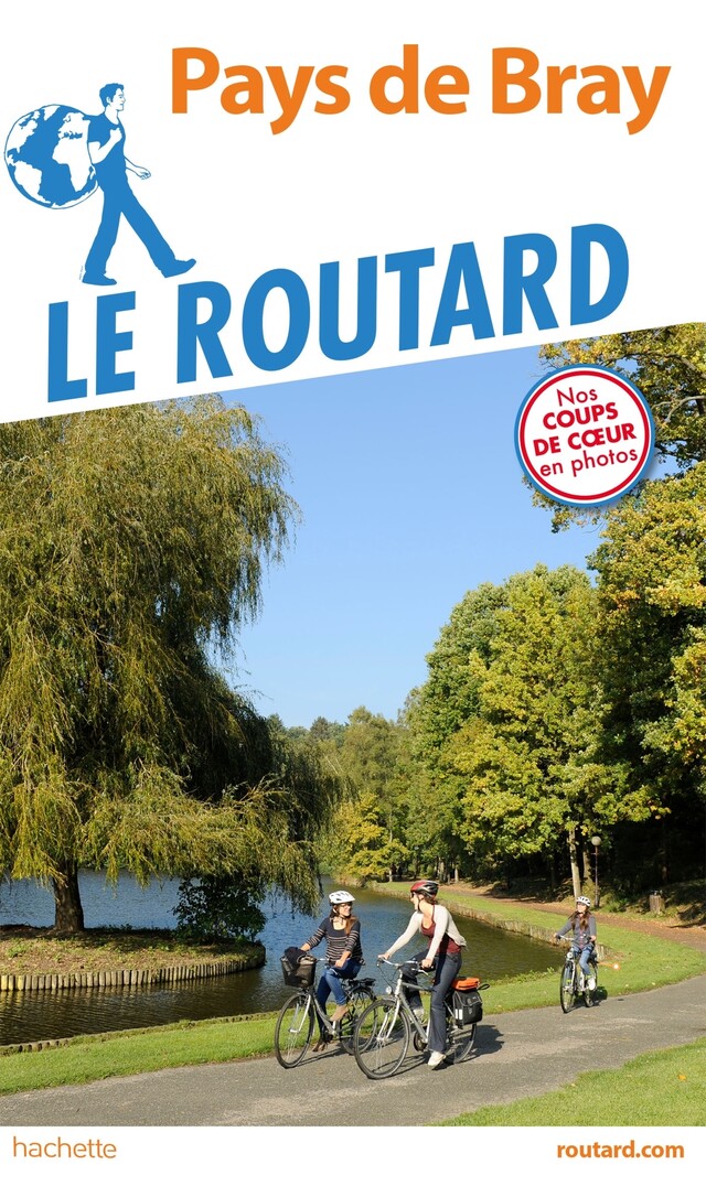 Guide du Routard Pays de Bray -  Collectif - Hachette Tourisme