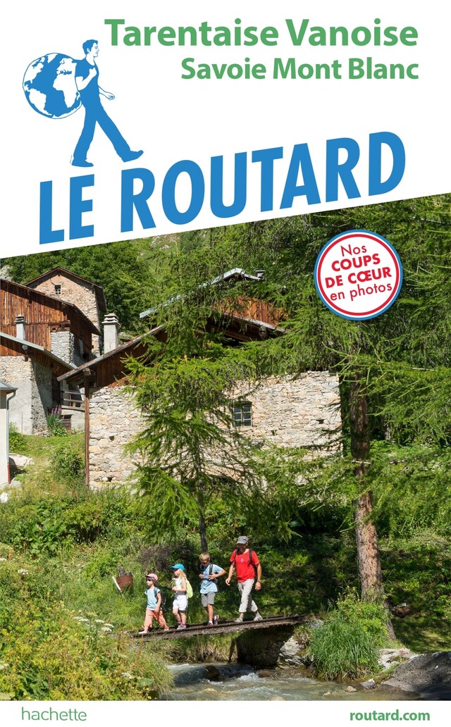 Guide du Routard Tarentaise Vanoise -  Collectif - Hachette Tourisme