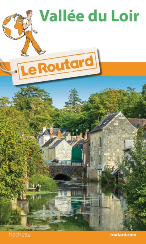 Guide du Routard Vallée du Loir - Philippe Gloaguen - Hachette Tourisme