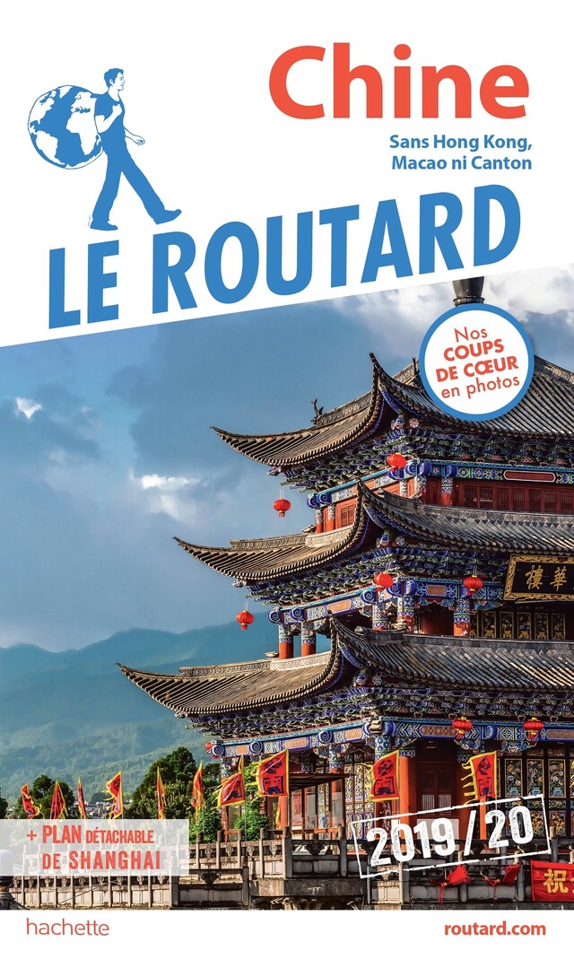 Guide du Routard Chine 2019/20 -  Collectif - Hachette Tourisme