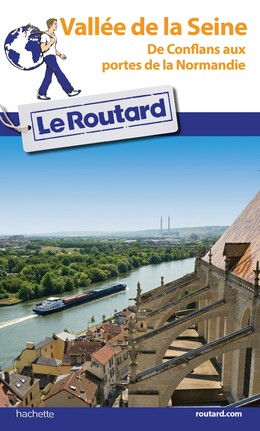 Guide du Routard Vallée de la Seine