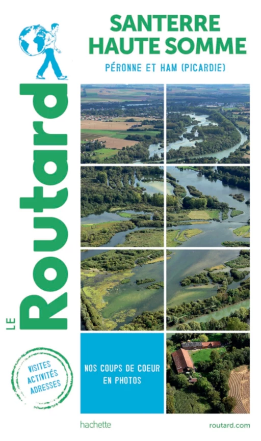 Guide du Routard Santerre Haute Somme -  Collectif - Hachette Tourisme