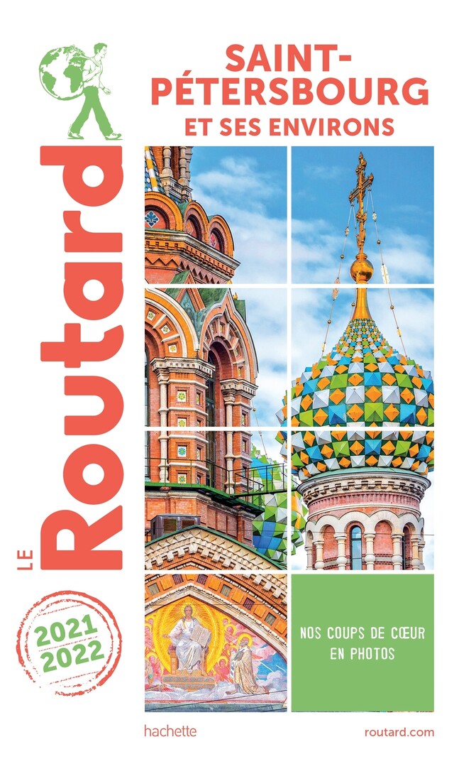 Guide du Routard Saint-Pétersbourg et environs 2021/22 -  Collectif - Hachette Tourisme