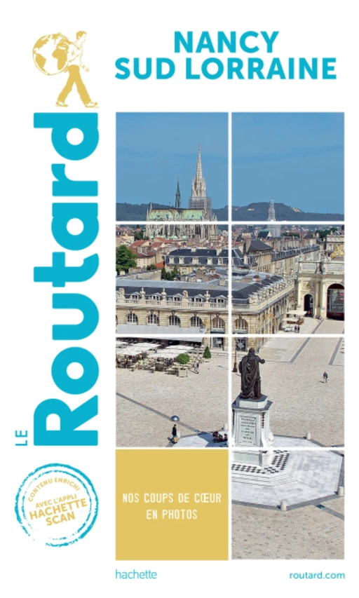 Guide du Routard Nancy Sud Lorraine -  Collectif - Hachette Tourisme