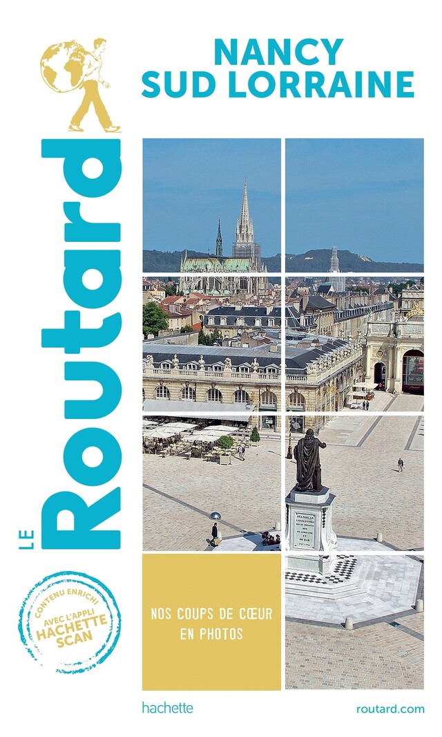 Guide du Routard Nancy Sud Lorraine -  COLLECTF - Hachette Tourisme