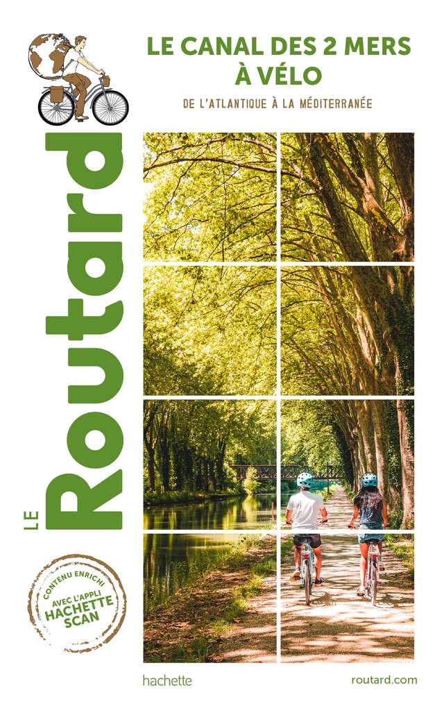 Guide du Routard Canal des 2 Mers à Vélo - Nouvelle édition -  Collectif - Hachette Tourisme