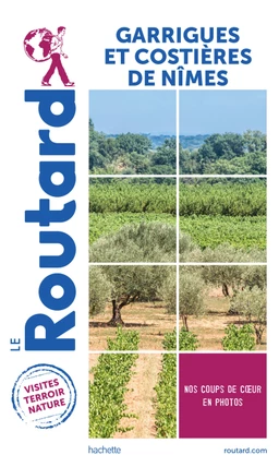 Guide du Routard Pays Garrigues et Costières de Nîmes