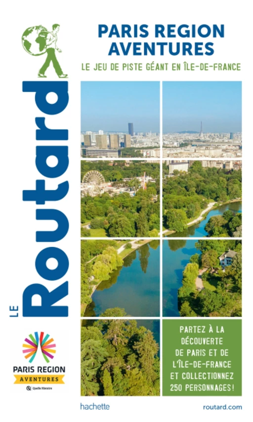 Guide du Routard Paris Région Aventure -  Collectif - Hachette Tourisme