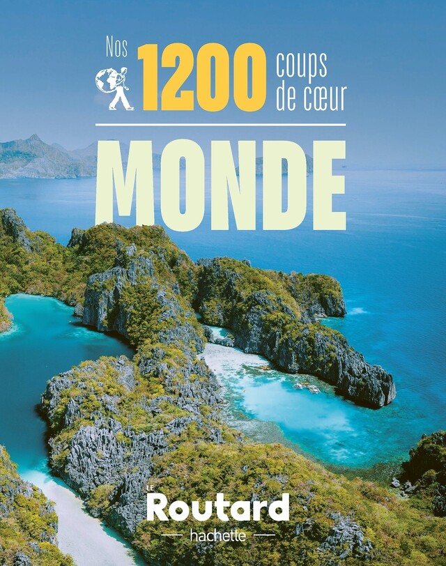 1200 coups de coeur dans le monde -  Collectif - Hachette Tourisme