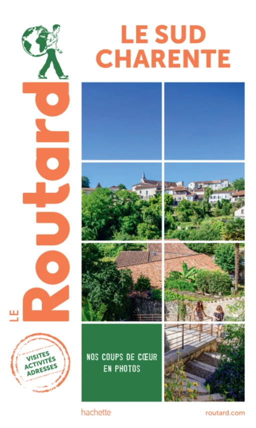 Guide du Routard Destination Sud Charente -  Collectif - Hachette Tourisme