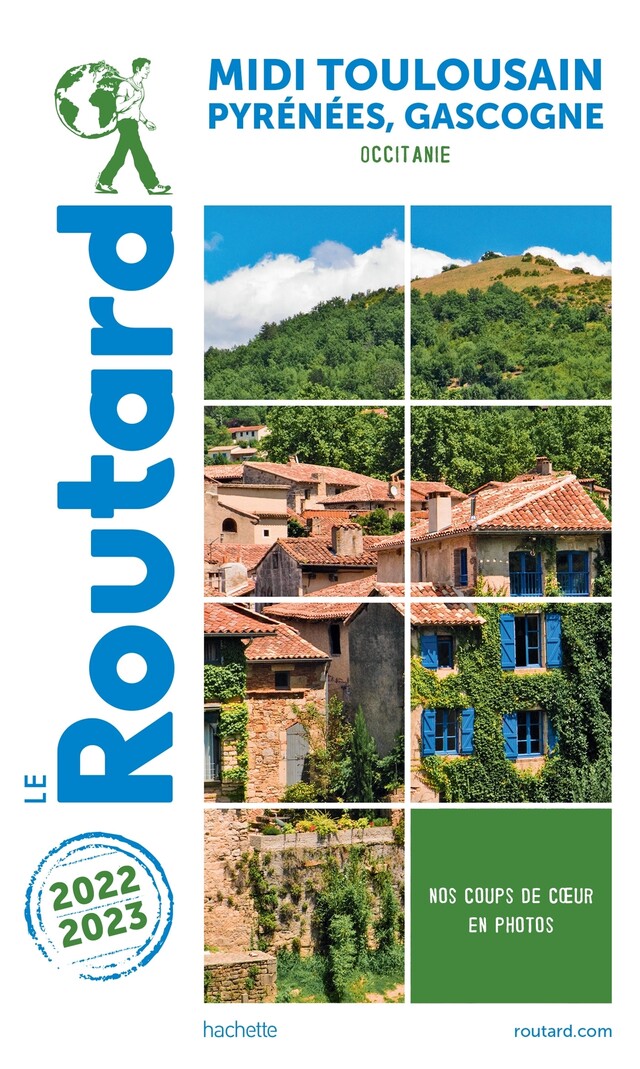 Guide du Routard Midi Toulousain 2022/23 -  Collectif - Hachette Tourisme