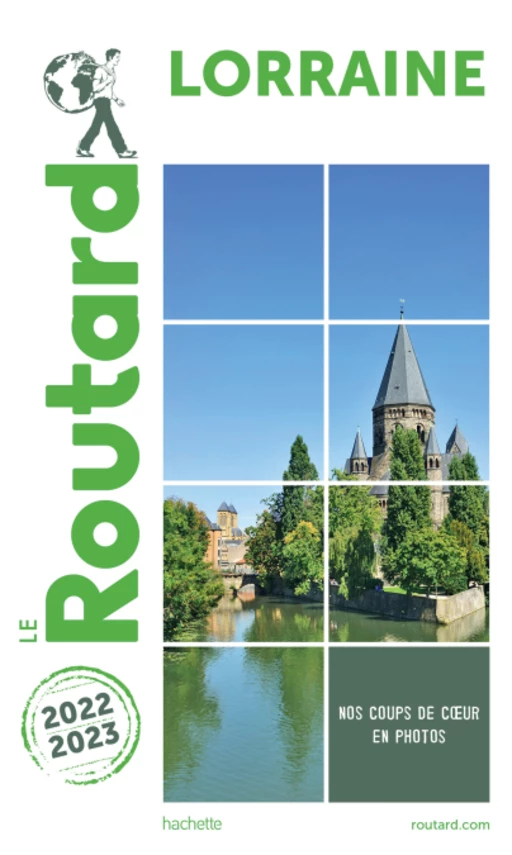 Guide du Routard Lorraine 2022/23 -  Collectif auteurs - Hachette Tourisme