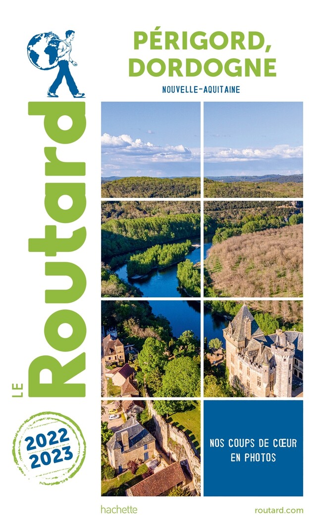Guide du Routard Périgord Dordogne 2022/23 -  Collectif - Hachette Tourisme