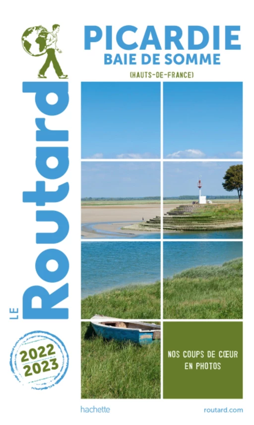 Guide du Routard Picardie 2022/23 -  Collectif - Hachette Tourisme