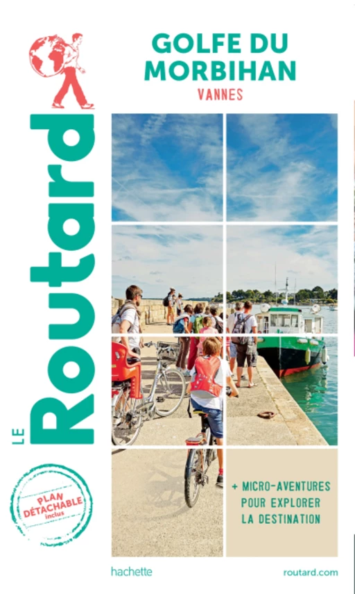 Guide du Routard Golfe du Morbihan -  Collectif - Hachette Tourisme