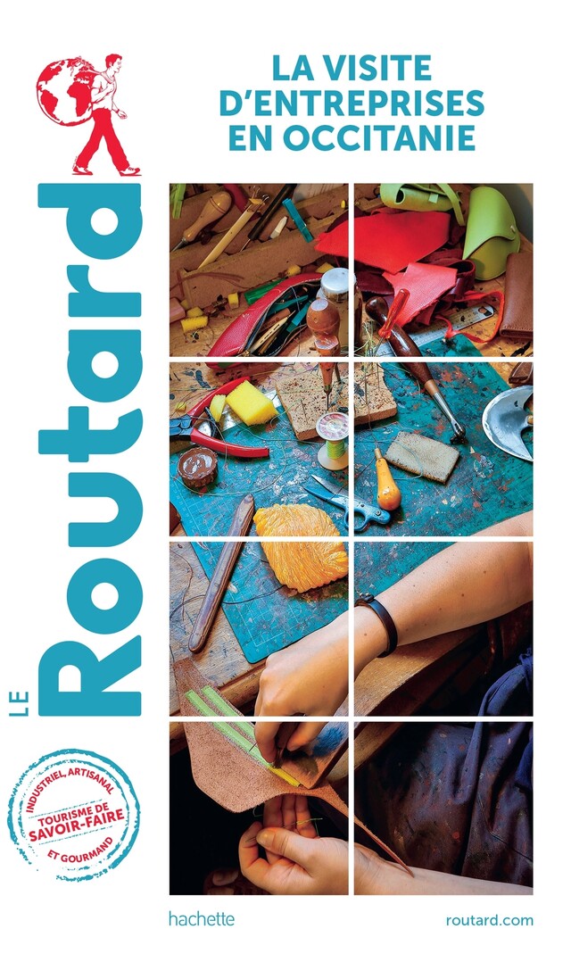 Guide du Routard Visite d'entreprises en Occitanie -  Collectif - Hachette Tourisme