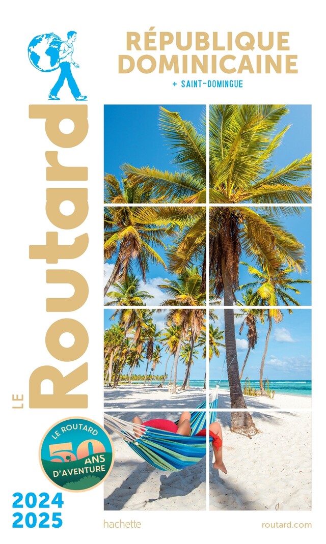 Guide du Routard République dominicaine 2024/25 -  Collectif - Hachette Tourisme