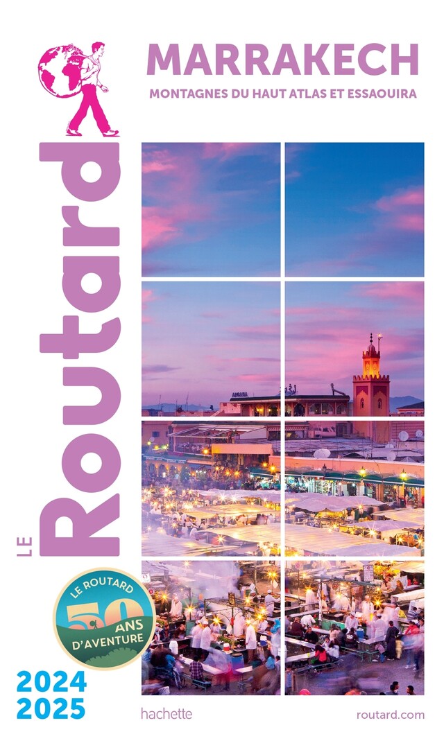 Guide du Routard Marrakech 2024/25 -  Collectif - Hachette Tourisme