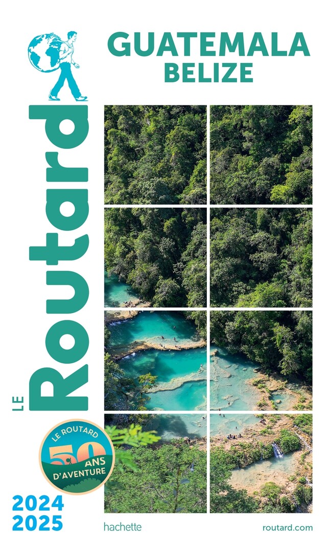 Guide du Routard Guatemala 2024-2025 -  Collectif - Hachette Tourisme