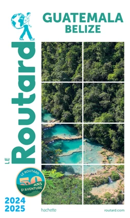 Guide du Routard Guatemala 2024-2025