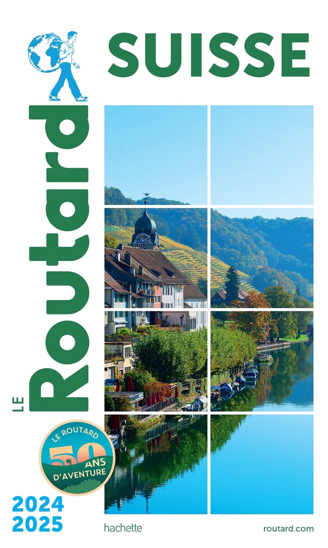 Guide du Routard Suisse 2024/25 -  Collectif - Hachette Tourisme