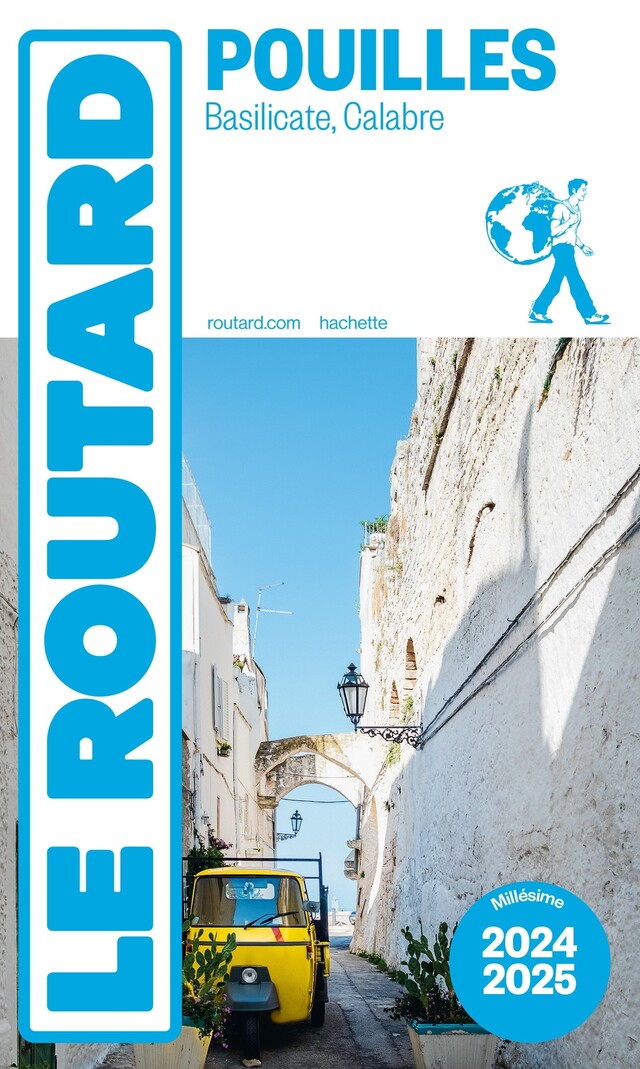 Guide du Routard Les Pouilles 2024/25 -  Collectif - Hachette Tourisme