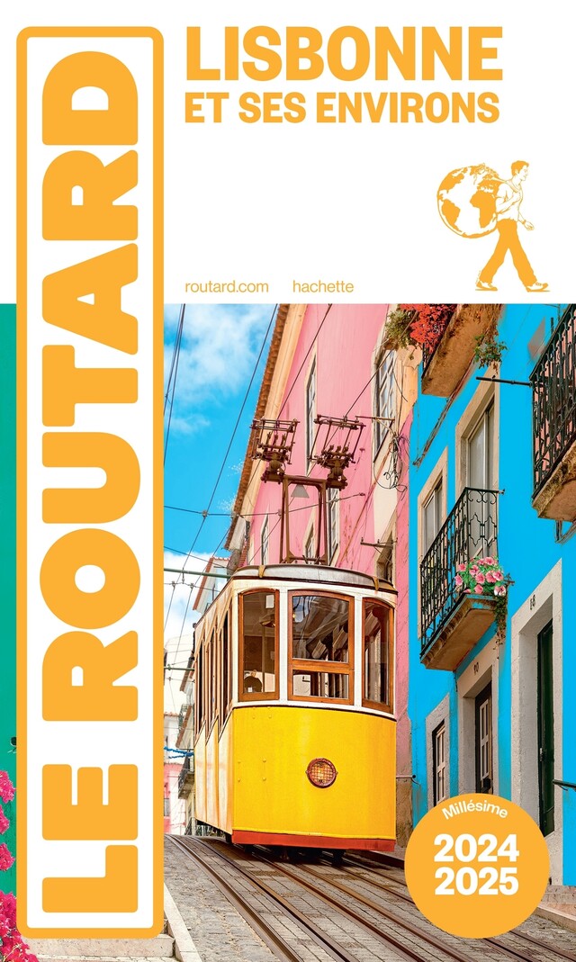 Guide du Routard Lisbonne 2024/25 -  Collectif - Hachette Tourisme