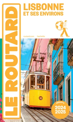 Guide du Routard Lisbonne 2024/25