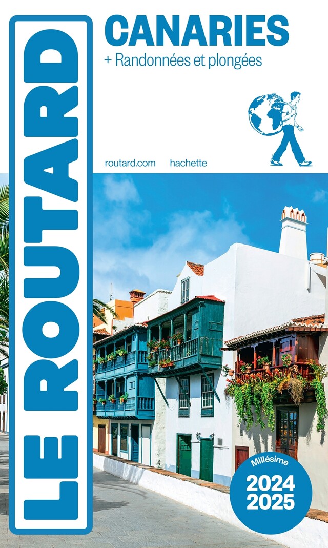 Guide du Routard Canaries 2024/25 -  Collectif - Hachette Tourisme