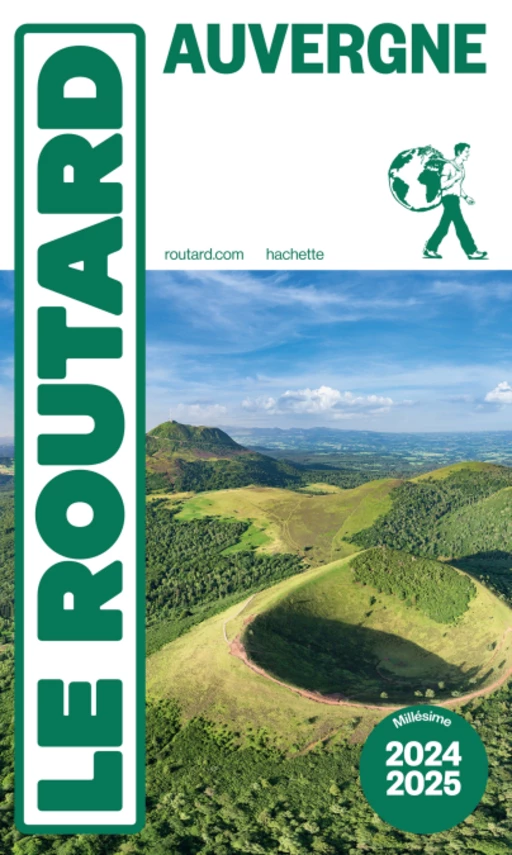 Guide du Routard Auvergne 2024/25 -  Collectif - Hachette Tourisme