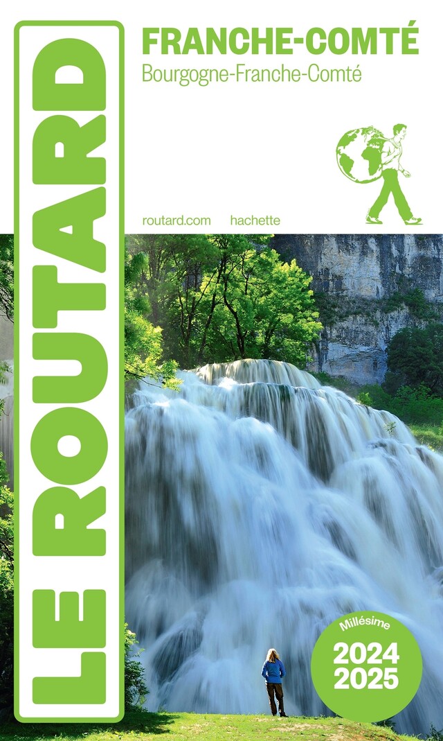 Guide du Routard Franche Comté 2024/25 -  Collectif - Hachette Tourisme