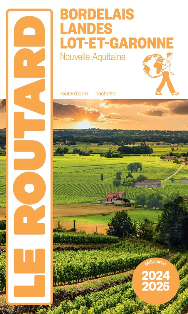 Guide du Routard Bordelais, Landes et Lot-et-Garonne 2024/25 -  Collectif - Hachette Tourisme