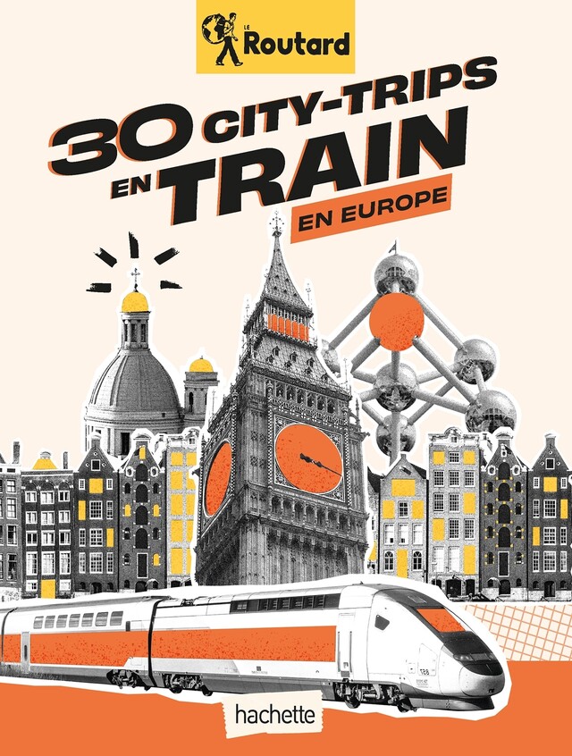 L'Europe en train - Philippe Gloaguen - Hachette Tourisme