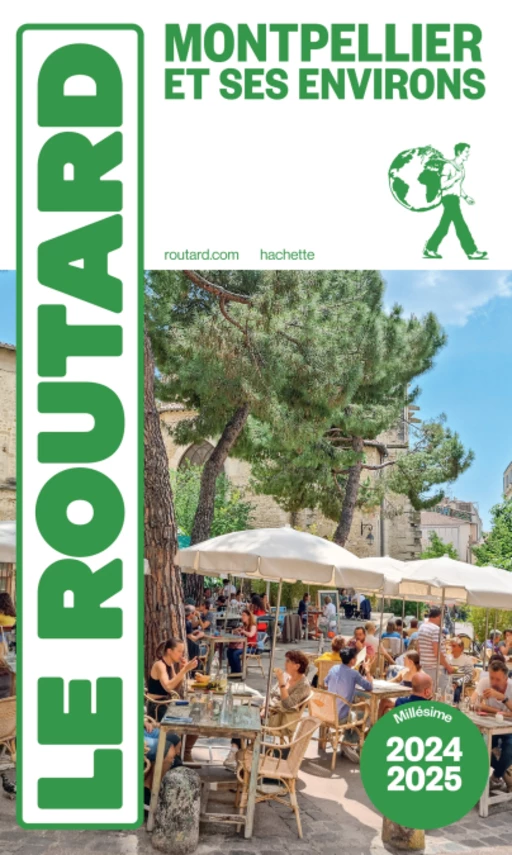 Guide du Routard Montpellier 2024/25 -  Collectif - Hachette Tourisme