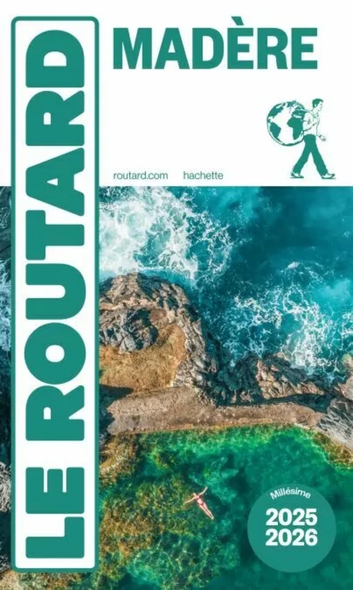 Guide du Routard Madère 2025/26 -  Collectif - Hachette Tourisme