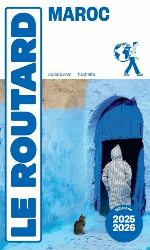 Guide du Routard Maroc 2025/26 -  Collectif - Hachette Tourisme