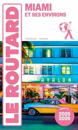 Guide du Routard Miami 2025/26