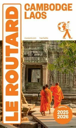 Guide du Routard Cambodge, Laos 2025/26