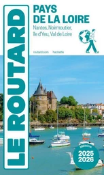 Guide du Routard Pays de la Loire 2025/26