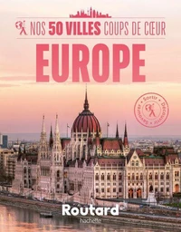 Nos 50 villes coups de coeur en Europe